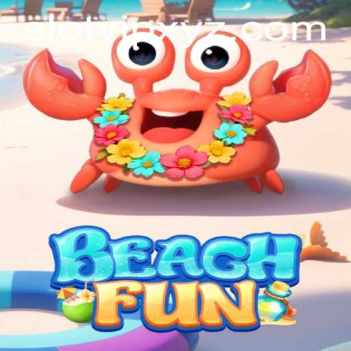 Discover BeachFun: The Ultimate Slot Adventure with SlotVIP