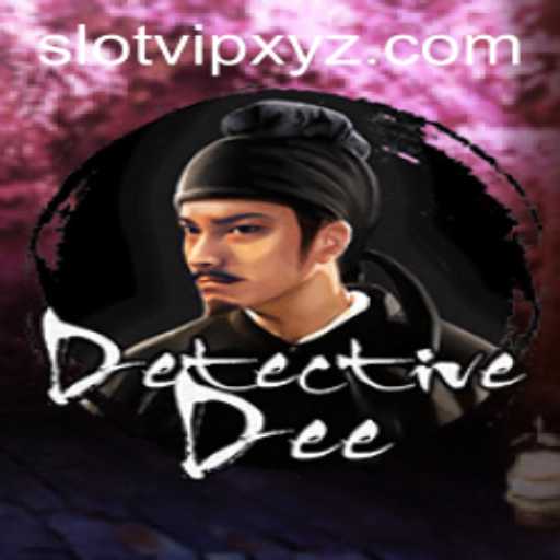 Unravel the Mystery with DetectiveDee: A Deep Dive into the Exciting SlotVIP Game