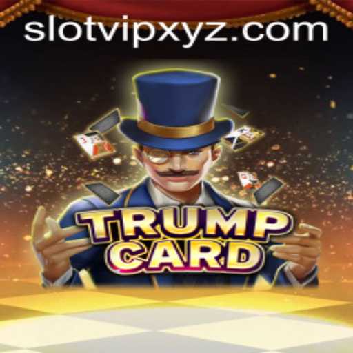 TrumpCard: The Exciting New Addition in the World of Slotvip Gaming